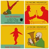 La Machine Pneumatique inaugure avec vous le Bar du Régali