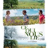 Ce qui nous lie - Le Ciné de Fred