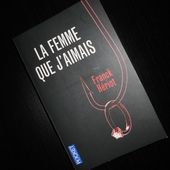 "La femme que j'aimais" Franck Hériot - Critiques littérature policière
