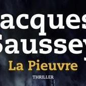"La pieuvre" Jacques Saussey - Polars littératures romans policiers thrillers noir