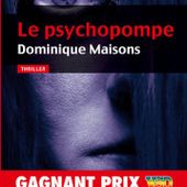 'Le psychopompe' Dominique Maisons - Critiques littérature policière