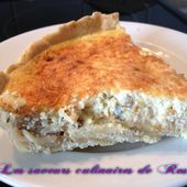 Quiche champignons-roquefort - Les saveurs culinaires de Rosa