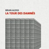 La tour des Damnés - Brian Aldiss - Le Génépi et l'Argousier