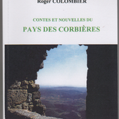 Contes et nouvelles du pays des Corbières - Le blog de Roger Colombier