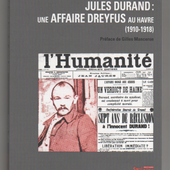 Rencontre autour de Jules Durand, une affaire Dreyfus au Havre (1910-1918)
