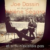 Joe Dassin en duo avec Hélène Ségara : Et si tu n'existais pas sort au Canada