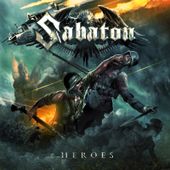 CD review SABATON "Heroes" - Markus' Heavy Music Blog
