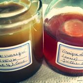 Macérâts DIY vinaigrés, huileux, glycérinés et HAG - Mon Made in Home