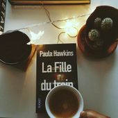 La fille du train - Paula Hawkins - unefrancaisedanslalune