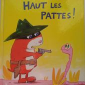 Hauts les pattes de Catharina Valckx. (dès 4 ans)