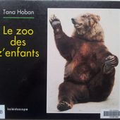 Le Zoo des z'enfants. Tana Hoban. (dès 2 ans)