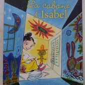 La cabane d'Isabel. Sarah Stewart. (Dès 6 ans)