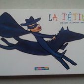 La tétine. Orianne Lallemand. (dès 2 ans)