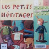 Les petits héritages. Frédérique Bertrand (dès 5 ans)