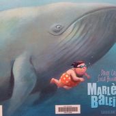 Marlène baleine. Davide Cali. (dès 6 ans) -