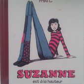 Suzanne est à la hauteur. Fred L. (dès 8 ans) -