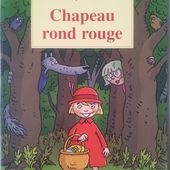 Chapeau rond rouge. Geoffroy de PENNART (dès 4 ans)