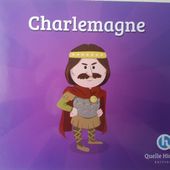 Charlemagne. (Dès 6 ans)