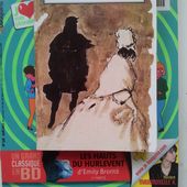 Les Hauts de Hurlevent. Emily BRONTË. Adaptation en BD