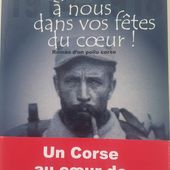 1914-1918. Pensez à nous dans vos fêtes du cœur ! Roman d'un poilu corse. Marie GUERRINI. -