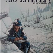 Aio Zitelli ! Récits de guerre 14-18. Frédéric BERTOCCHINI et Iñaki HOLGADO. -