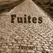 Fuites. Annie PREAUX. -