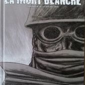 La mort blanche. Chronique de la der des ders. Robbie MORRISON et Charlie ADLARD. (BD)