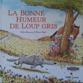 Mésaventures de loups... Deux albums dès 5 ans. -