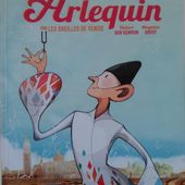 Arlequin ou les oreilles de Venise. Texte d'Hubert BEN KEMOUN et illustrations de Mayalen GOUST. (Dès 6 ans) -