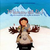 Maman est là ! Ichinnorov GANBAATAR et Baasansuren BOLORMAA (Dès 5 ans) -