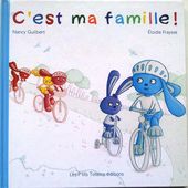C'est ma famille ! Nancy GUILBERT et Elodie FRAYSSE (Dès 4 ans) -