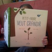 Petit-Arbre veut grandir. Texte de Nancy GUILBERT et illustrations de Coralie SAUDO. (Dès 3 ans) -