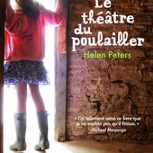Le théâtre du poulailler. Helen PETERS. (Dès 10 ans) -