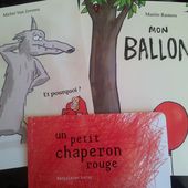 Sous leurs airs de Petit Chaperon Rouge... 3 albums dès 4 ans -