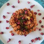Kisir (taboulé turc) à la grenade (entrée ou plat) -