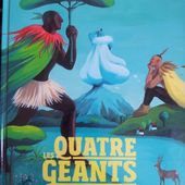 Les quatre Géants. Zemanel et Aline BUREAU. (Dès 5 ans) -