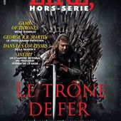 Le Trône de Fer. Magazine Lire Hors Série numéro 20. -