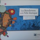 Les Brinderiens et le Télé-féérique. Un voyage dans les œuvres de Vassili Kandinsky. Hélène KERILLIS (Dès 5 ans)