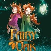 Fairy Oak Tome 1 Le secret des jumelles.