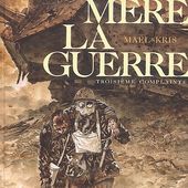 Notre mère la Guerre. Troisième complainte. Maël et Kris.