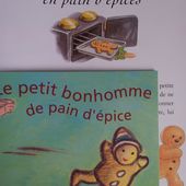 Le petit bonhomme de pain d'épice. (Deux histoires dès 3 ans)