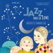 Jazz sous la lune. Berceuses et standards Jazz. Livre-cd illustré par Ilya GREEN