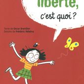 La liberté, c'est quoi ? Oscar BRENIFIER et Frédéric REBENA (Dès 7 ans)
