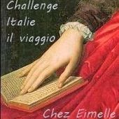 Challenge lecture Italie : il viaggio 2016 chez Eimelle.