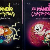 Le Manoir Croquignole. Tomes 1 & 4. Mr Tan et Camille ROY (Dès 5 ans)