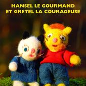 Deux versions du conte d'Hansel et Gretel des frères Grimm (Dès 3 ans)