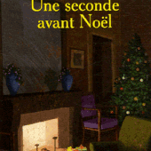 Une seconde avant Noël. Romain SARDOU - 2005
