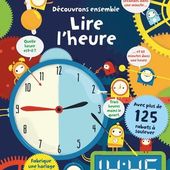 Jouer et découvrir #60 - Lire l'heure. Usborne - 2016 (Dès 5 ans)