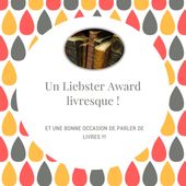Liebster Award Livresque - 2 & 3