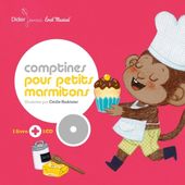 Comptines pour petits marmitons - Livre-CD - 2017 (Dès 2 ans)